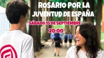 Cartel del Rosario por la Juventud de Espau00f1a. Foto: Grupo Ju00f3venes Anuncio.
